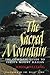 Sacred Mountain by John Snelling