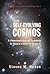 The Self-Evolving Cosmos by Steven M. Rosen