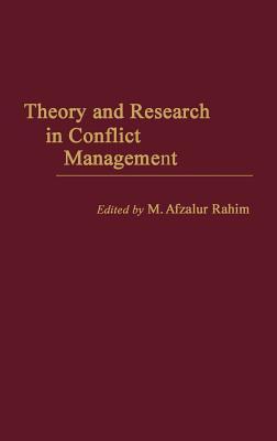 Theory and Research in Conflict Management: (Hardcover)