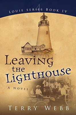 Leaving the Lighthouse (Louie Series)