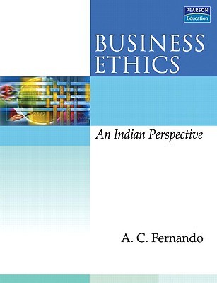 Business Ethics: An Indian Perspective (Paperback)
