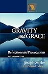 Gravity And Grace: Reflections And Provocations