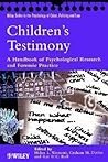 Children's Testimony (Wiley Series in Psychology of Crime, Policing and Law)