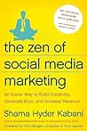 The Zen of Social Media Marketing by Shama Hyder The Zen of Social Media Marketing by Shama Hyder