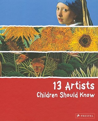 13 Artists Children Should Know (Hardcover)