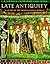 Late Antiquity: A Guide to ...