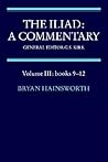 The Iliad: A Commentary, Volume 3: Books 9-12