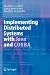 Implementing Distributed Systems with Java and CORBA