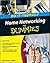 Home Networking Do-It-Yourself For Dummies by Lawrence C. Miller