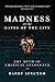 MADNESS AT THE GATES OF THE CITY The Myth of American Innocence