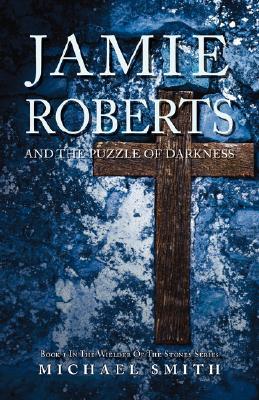 Jamie Roberts and the Puzzle of Darkness (Paperback)