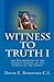Witness to Truth I