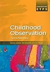 Childhood Observation (Achieving EYPS Series)