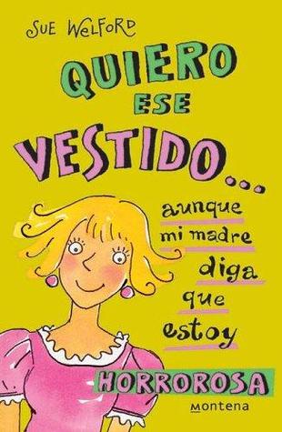 Quiero ese vestido... aunque mi mama diga que estoy horrorosa