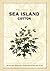 The Story of Sea Island Cotton by Richard Dwight Porcher