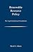 Renewable Resource Policy: ...