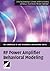 RF Power Amplifier Behavioral Modeling (The Cambridge RF and Microwave Engineering Series)
