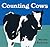 Counting Cows by Woody Jackson