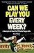 Can We Play You Every Week?: From Newcastle United to Plymouth Argyle- a Fan's Guide to the 92 Football League Clubs of England a