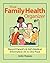 Your Family Health Organizer by Jodie Pappas