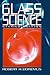 Glass Science