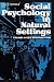 Social Psychology in Natural Settings by Paul G. Swingle