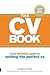The CV Book: Your Definitiv...