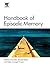 Handbook of Episodic Memory...