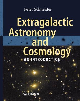 Extragalactic Astronomy and Cosmology: An Introduction (Hardcover)