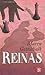 Reinas. Cinco soberanas y sus biografías (A Traves Del Espejo) by Maren Gottschalk