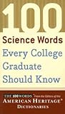 100 Science Words Every College Graduate Should Know