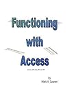 Functioning with Access