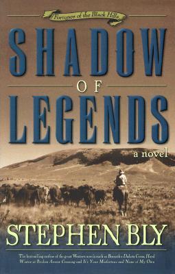 Shadow of Legends (Fortunes of the Black Hills #2)