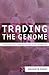 Trading the Genome: Investigating the Commodification of Bio-Information
