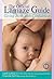 The Official Lamaze Guide by Judith Lothian
