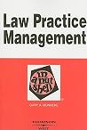 Law Practice Management in a Nutshell Law Practice Management in a Nutshell