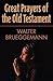 Great Prayers of the Old Testament
