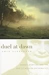 Duel at Dawn: Her...