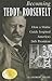Becoming Teddy Roosevelt