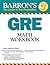 Barron's GRE Math Workbook
