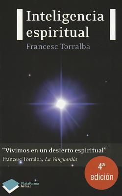 Inteligencia espiritual (Plataforma actual) (Spanish Edition)