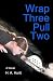 Wrap Three Pull Two