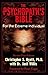 The Psychopath's Bible: For the Extreme Individual