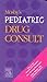 Mosby's Pediatric Drug Consult