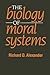 The Biology of Moral Systems by Richard D. Alexander