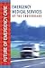 Emergency Medical Services: At the Crossroads (Future of Emergency Care)