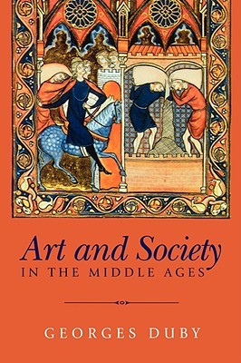 Art and Society in the Middle Ages (Paperback)
