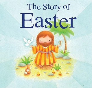 The Story of Easter (Hardcover)