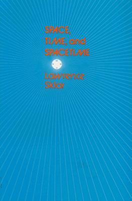 Space, Time, and Spacetime (Paperback)
