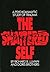 The Shattered Self: A Psych...